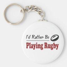 Rather Be Playing Rugby Key Chains