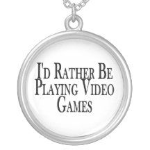 Rather Be Playing Video Games Custom Necklace