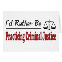Rather Be Practicing Criminal Justice Cards