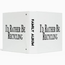 Rather Be Recycling Binder