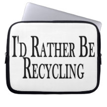 Rather Be Recycling Laptop Sleeves