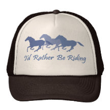 Rather Be Riding - Horse Saying Hat