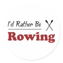 Rather Be Rowing Sticker