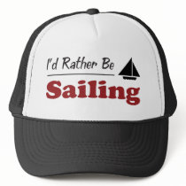 Rather Be Sailing Trucker Hats