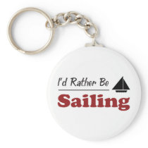 Rather Be Sailing Keychains