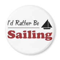 Rather Be Sailing Refrigerator Magnets