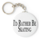 Rather Be Skating Keychain