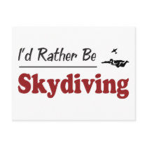 Rather Be Skydiving Post Cards
