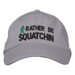 Rather be Squatchin Embroidered Baseball Cap