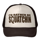 Rather be Squatchin - Finding Bigfoot Hats