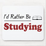 Rather Be Studying Mouse Pads