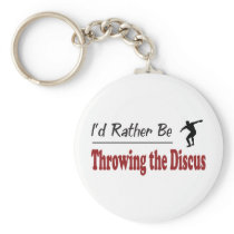 Rather Be Throwing the Discus Key Chains