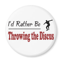 Rather Be Throwing the Discus Magnets