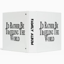 Rather Be Travelling The World Vinyl Binders