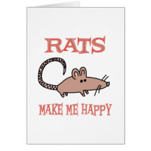 Rats Make Me Happy Greeting Card