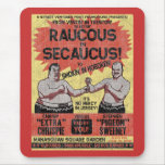 Raucus in Secaucus mousepads
