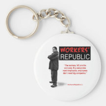 Raul: The workers, WE are the company... Key Chain