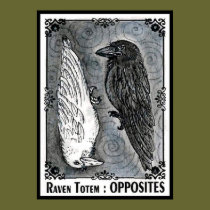 Raven Totem....Opposites posters