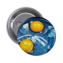 RAW EGGS IN BLUE BOWL PINBACK BUTTONS