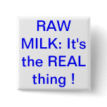 Raw Milk awareness button