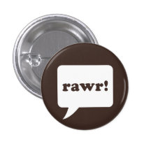 "rawr!" button