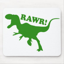RAWR is how Dinosaurs say I love you Mousepads