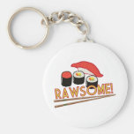 Rawsome! Key Chains