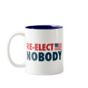 Re-Elect Nobody mugs