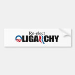 RE-ELECT OLIGARCHY.png Bumper Stickers