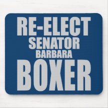 Re-Elect Senator Barbara Boxer Mousepad
