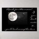 Reach for the moon.... poster