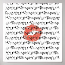READ MY LIPS POSTER
