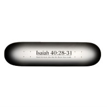 Read the Bible Isaiah 40:28-31 Custom Skateboard