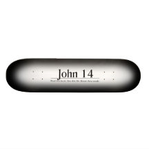 Read the Bible John 14 Skateboard