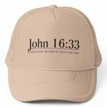 Read the Bible John 16:33 Trucker Hat