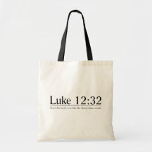 Read the Bible Luke 12:32 Bags