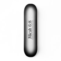 Read the Bible Micah 6:8 Skate Decks