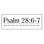 Read the Bible Psalm 28:6-7 photo sculptures