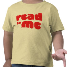 Read to Me Tshirts