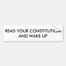 READ YOUR CONSTITUTION BUMPER STICKERS