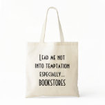 Readers: Lead Me Not Into Temptation bags