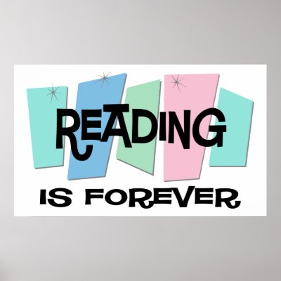 Reading Is Forever Print by sciencewillprevail