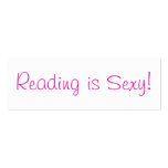 Reading is Sexy!  Bookmark business cards