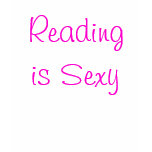 Reading is Sexy t-shirts