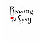Reading is Sexy t-shirts