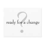 Ready for a Change Business Marketing Postcard