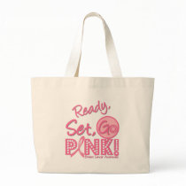 Ready, Set, GO PINK Breast Cancer Tote Bag