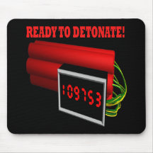 Ready To Detonate Mouse Pad