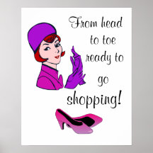 Ready to go Shopping Funny Poster