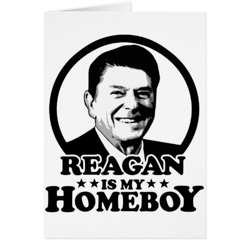 Reagan Is My Homeboy Cards